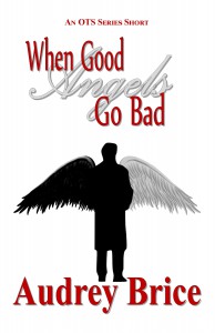 when good angels go bad 4 dark angel